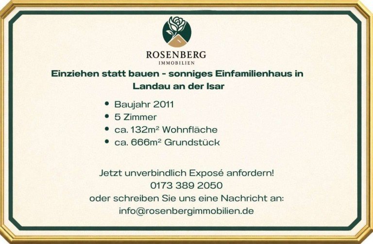 Factsheet Landau an der Isar Einfamilienhaus Einziehen statt bauen - sonniges Einfamilienhaus